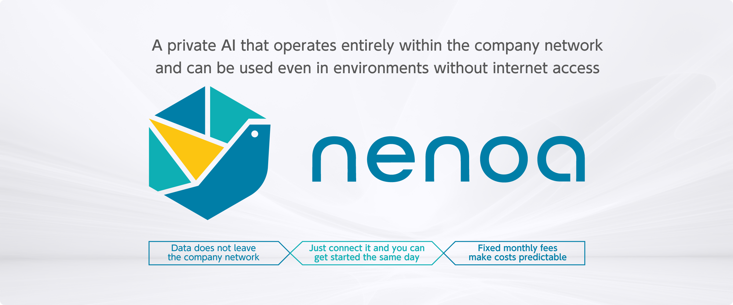 Nenoa is a private AI that can be used in environments where Internet access is not available.